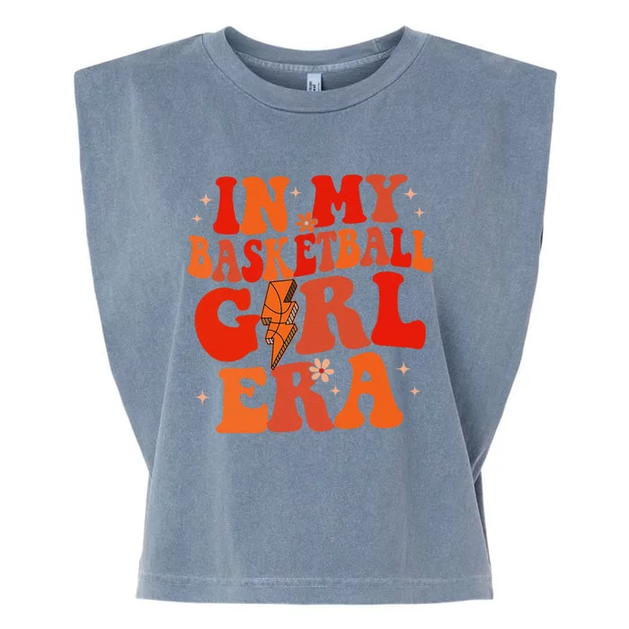 In My Basketball Girl Era Retro Groovy Basketball Girl Garment-Dyed Women's Muscle Tee