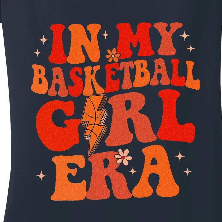 In My Basketball Girl Era Retro Groovy Basketball Girl Women's V-Neck T-Shirt