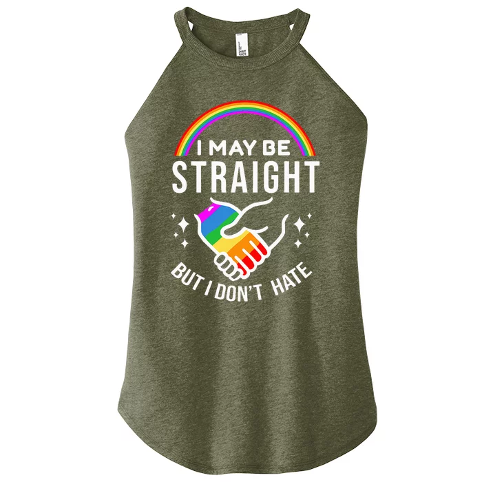 I May Be Straight But I DonT Hate Lgbt Gay Women’s Perfect Tri Rocker Tank