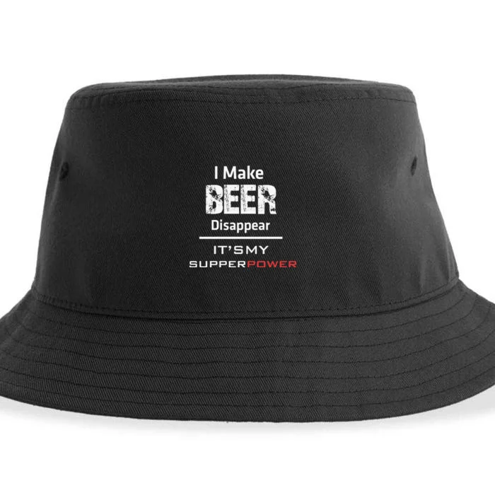 I Make Beer Disappear ItS My Supper Power Sustainable Bucket Hat