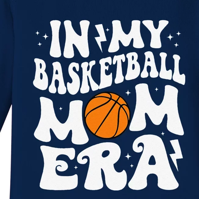 In My Basketball Mom Era Cute Groovy Basketball Mom Baby Long Sleeve Bodysuit