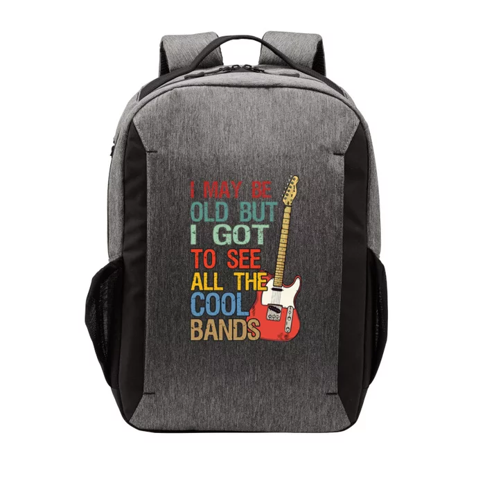 I May Be Old But I Got To See All The Cool Bands Concert Vector Backpack