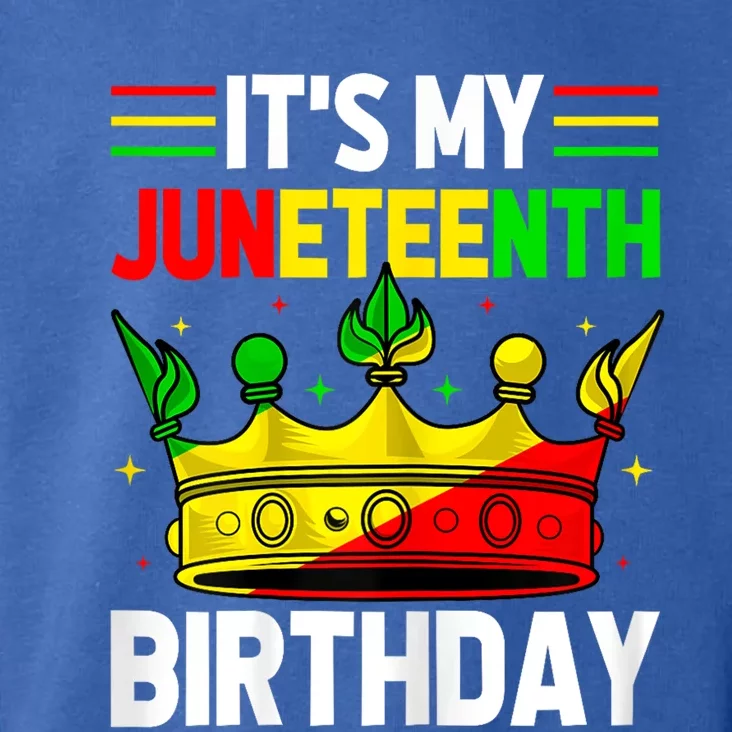 Its My Birthday Juneteenth Melanin African Black History Toddler Hoodie