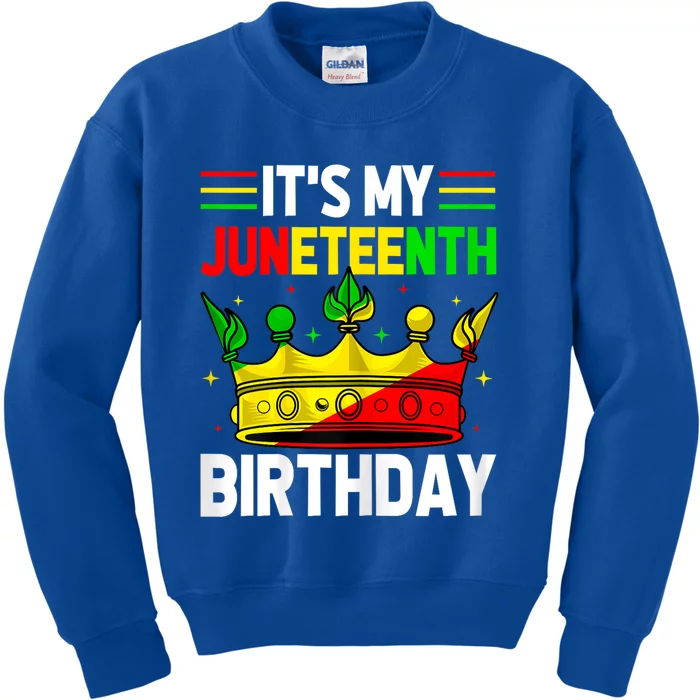 Its My Birthday Juneteenth Melanin African Black History Kids Sweatshirt