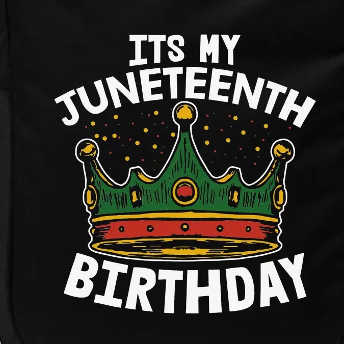 Its My Birthday Juneteenth Melanin Pride African American Impact Tech Backpack