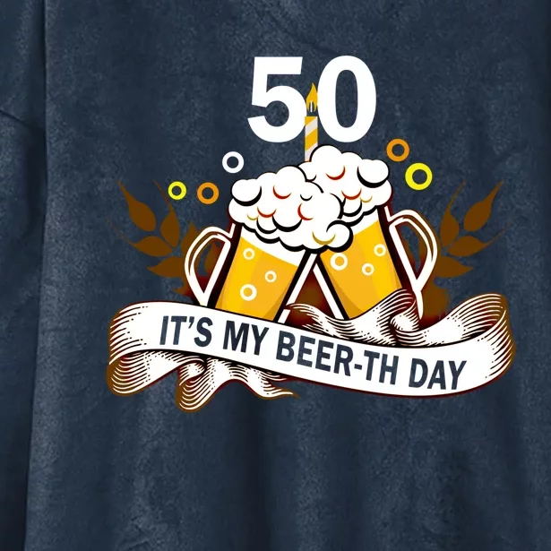 It My Beergreat Giftth Day Birthday Gift 50th Funny Cheer And Beer Cute Gift Hooded Wearable Blanket