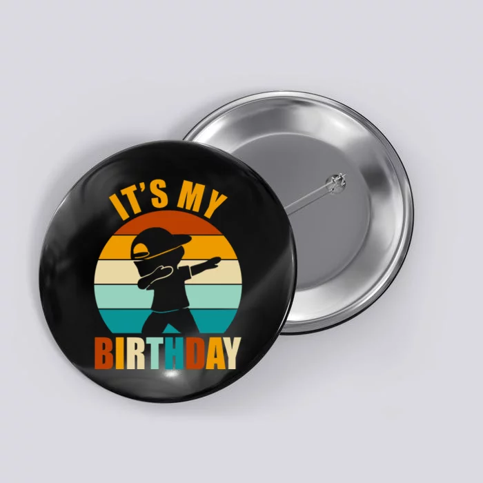 Its My Birthday Dab Retro Sunset Button