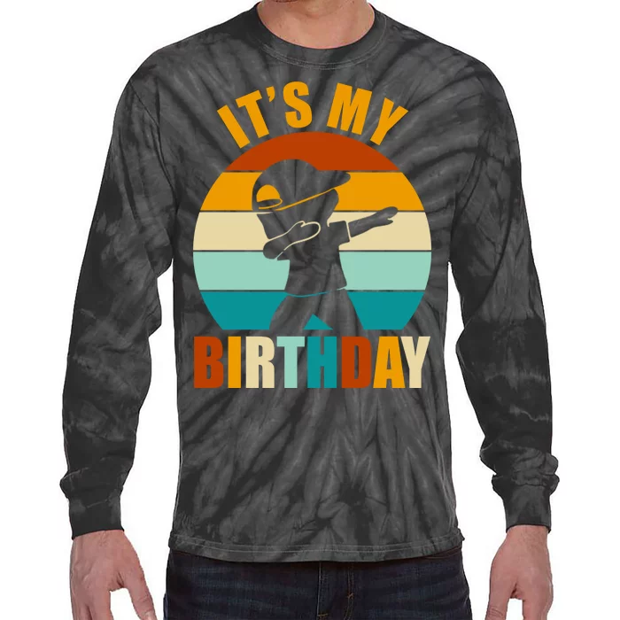 Its My Birthday Dab Retro Sunset Tie-Dye Long Sleeve Shirt