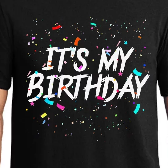 Its My Birthday Gift For Women & Birthday Pajama Set