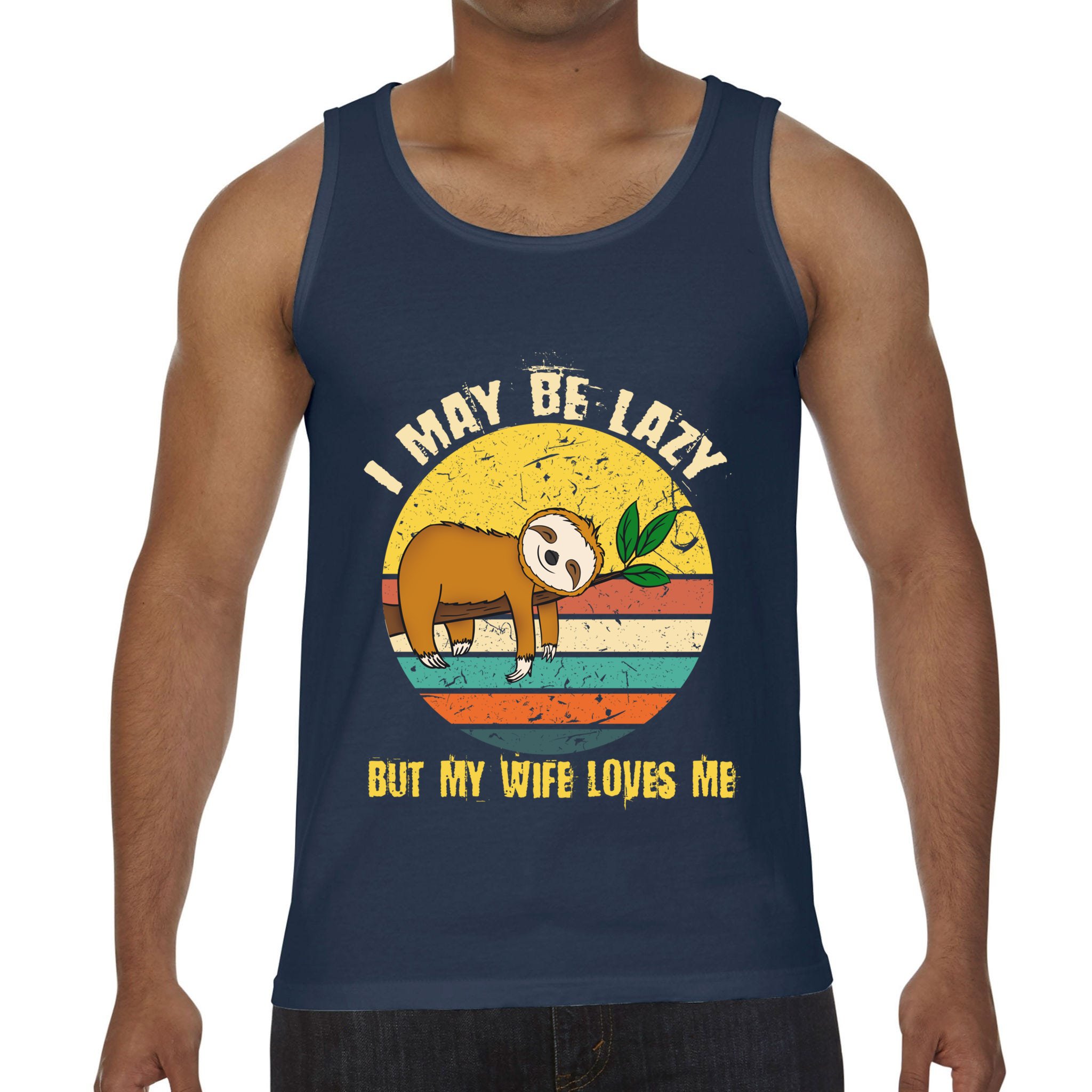I May Be Lazy But My Wife Loves Me Gift Comfort Colors� Tank Top ...