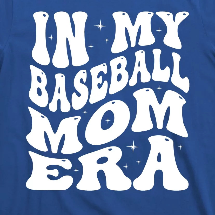 In My Baseball Mom Era Groovy T-Shirt