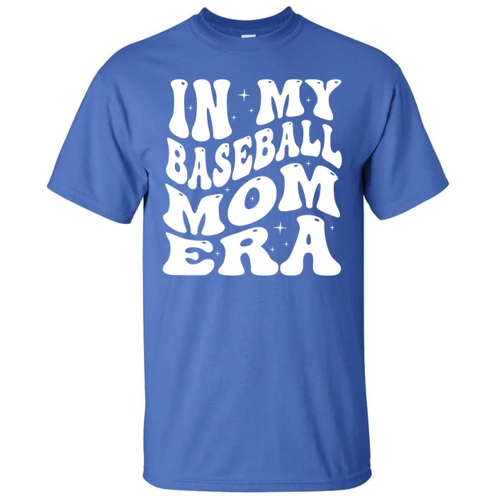 In My Baseball Mom Era Groovy Tall T-Shirt