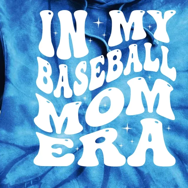 In My Baseball Mom Era Groovy Tie Dye Hoodie