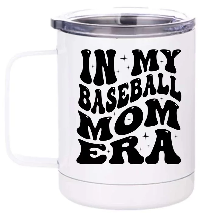 In My Baseball Mom Era Groovy Front & Back 12oz Stainless Steel Tumbler Cup