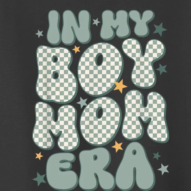 In My Boy Mom Era Toddler T-Shirt