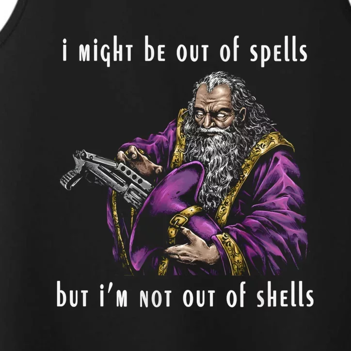 I Might Be Out Of Spells But IM Not Out Of Shells Up Performance Tank