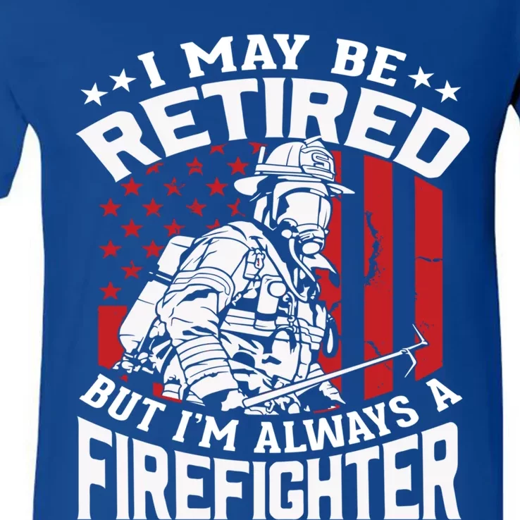 I May Be Retired Firefighter Rente Feuerwehr Funny Gift V-Neck T-Shirt