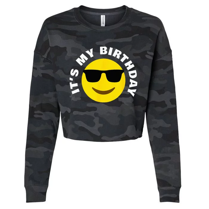 Its My Birthday Cool Sunglasses Cartoon Birthday Cropped Pullover Crew