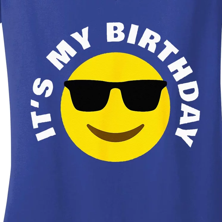 Its My Birthday Cool Sunglasses Cartoon Birthday Women's V-Neck T-Shirt