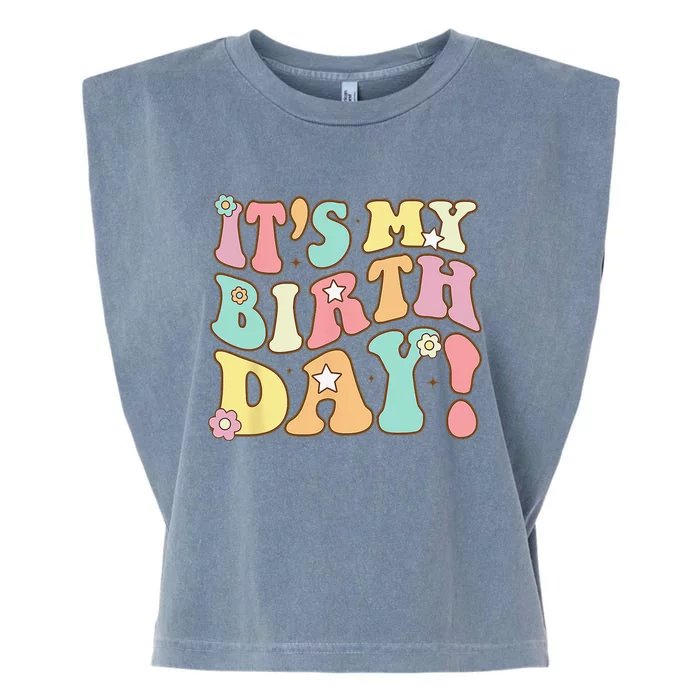 It's My Birthday Retro Groovy Birthday Garment-Dyed Women's Muscle Tee