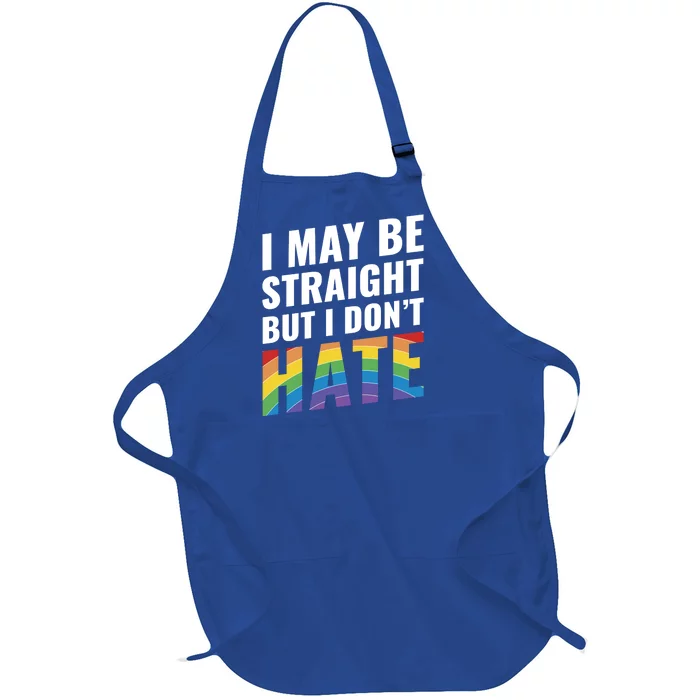 I May Be Straight But I Dont Hate Gift 20515 Full-Length Apron With Pocket