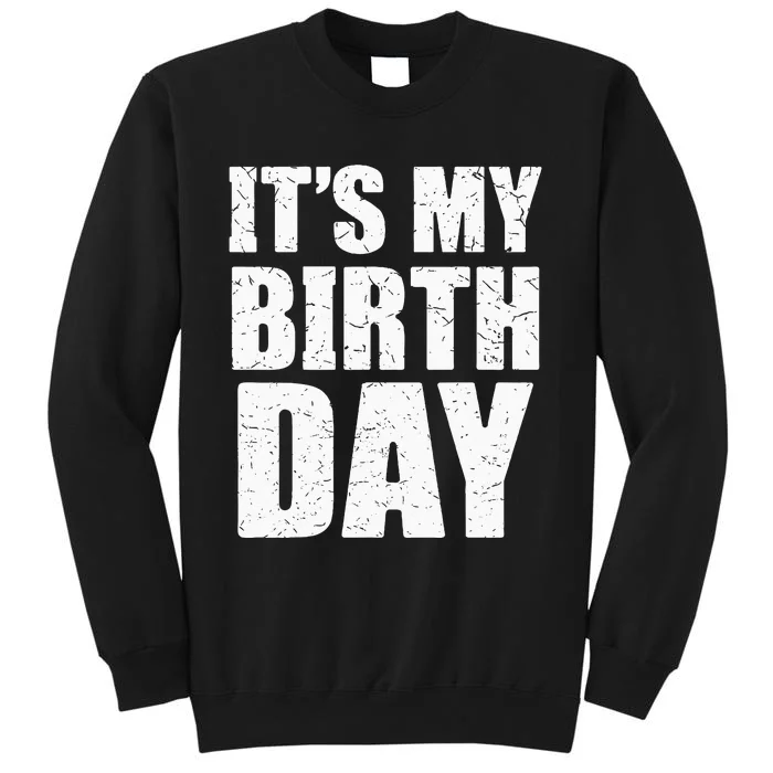 Its My Birthday Kids Birthday Party Theme Sweatshirt