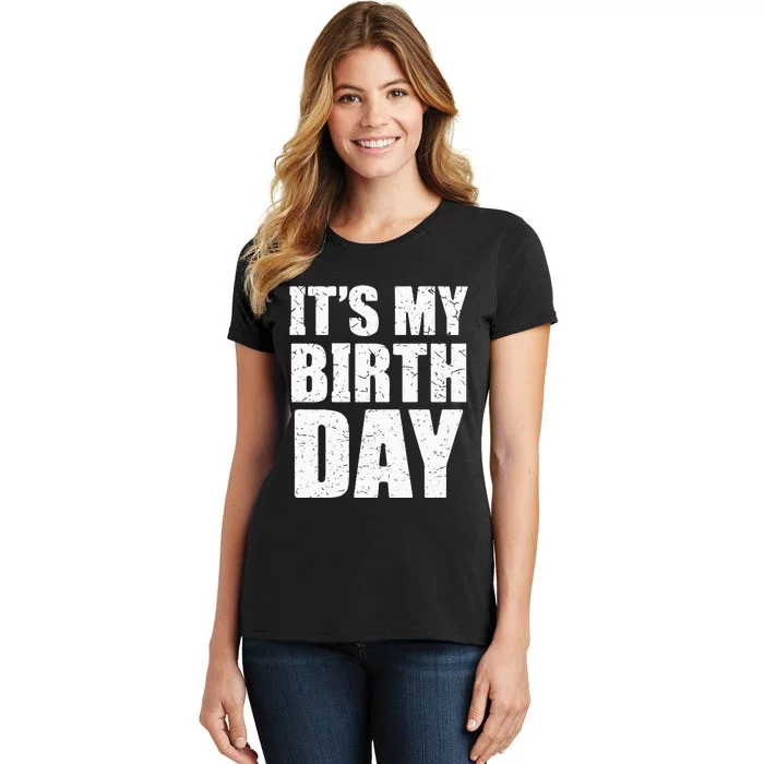 Its My Birthday Kids Birthday Party Theme Women's T-Shirt