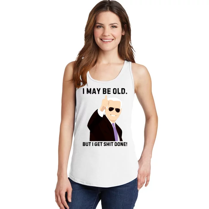 I May Be Old But I Get Shit Done Ladies Essential Tank