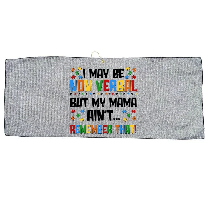 I May Be Non Verbal But My Mama Ain't Remember That Autism Spectrum Awareness Large Microfiber Waffle Golf Towel