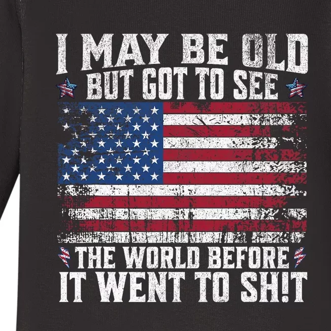 I May Be Old But Got To See The World Before It Went To Baby Long Sleeve Bodysuit