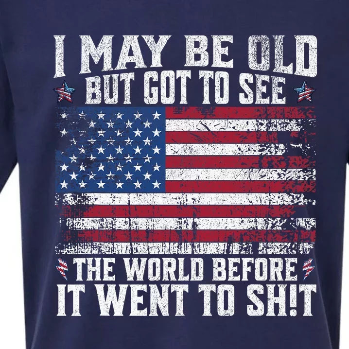 I May Be Old But Got To See The World Before It Went To Sueded Cloud Jersey T-Shirt