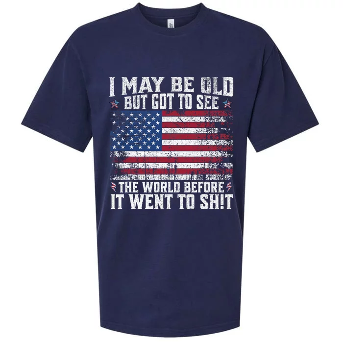 I May Be Old But Got To See The World Before It Went To Sueded Cloud Jersey T-Shirt