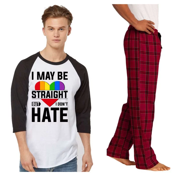 I May Be Straight But I Don't Hate LGBT Pride Ally Raglan Sleeve Pajama Set