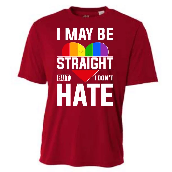 I May Be Straight But I Don't Hate LGBT Pride Ally Cooling Performance Crew T-Shirt