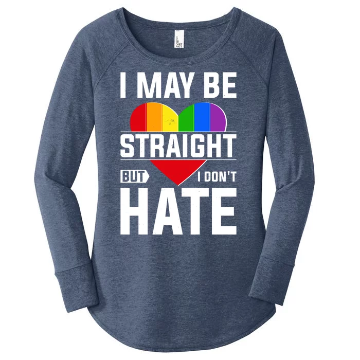 I May Be Straight But I Don't Hate LGBT Pride Ally Women's Perfect Tri Tunic Long Sleeve Shirt