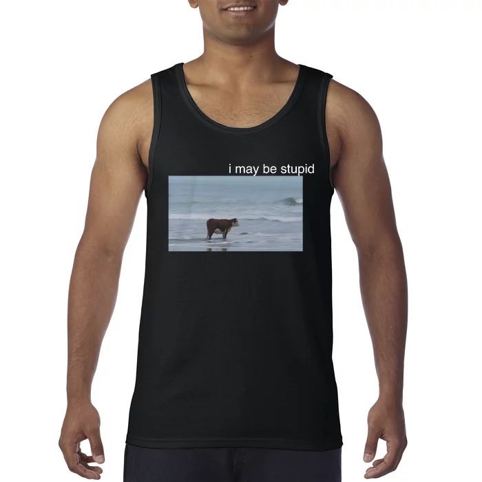 I May Be Stupid Cow On Beach Funny Meme Tank Top