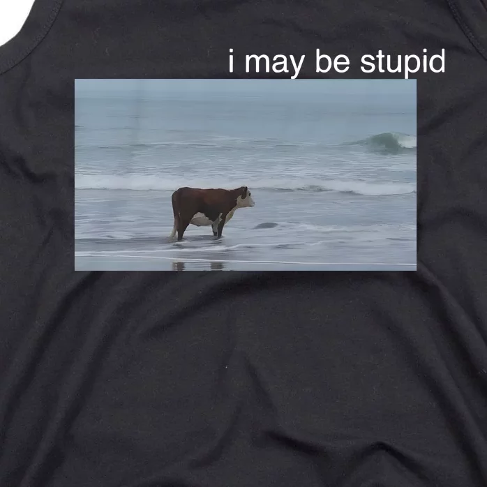 I May Be Stupid Cow On Beach Funny Meme Tank Top