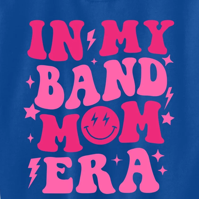 In My Band Mom Era Trendy Band Mom Life Gift Kids Sweatshirt