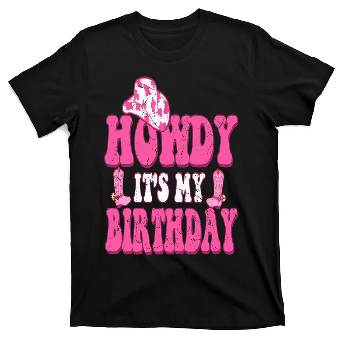 Its My Birthday Howdy Western Retro Cowboy Hat T-Shirt