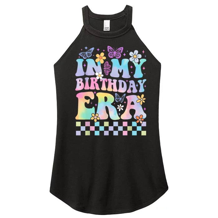 In My Birthday Era Retro Funny Bday Gifts Girl Women’s Perfect Tri Rocker Tank