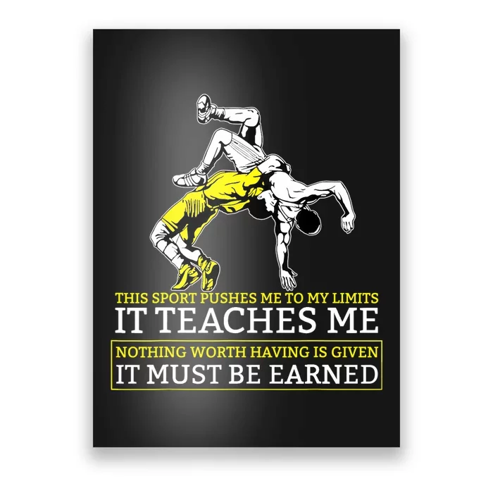 It Must Be Earned Wrestling TShirt Poster