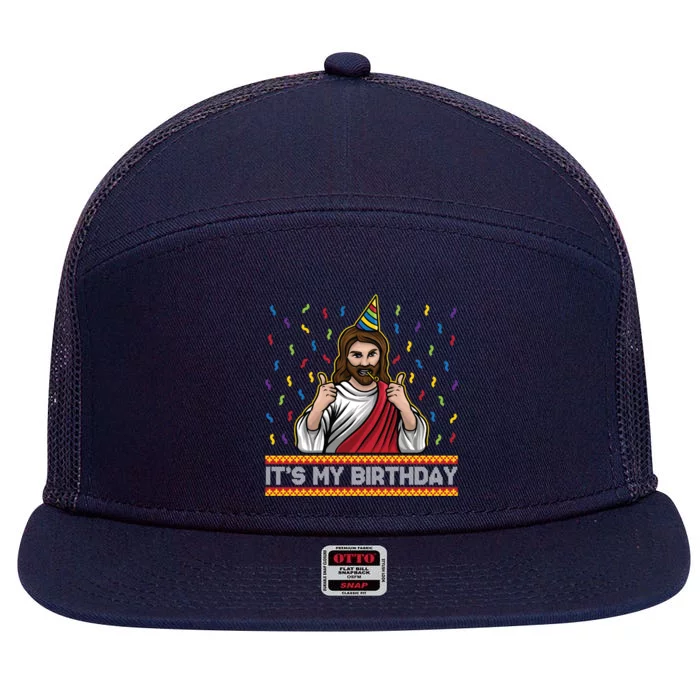 ItS My Birthday Funny Jesus Birthday Cute Christmas Funny Gift Cute Gift 7 Panel Mesh Trucker Snapback Hat