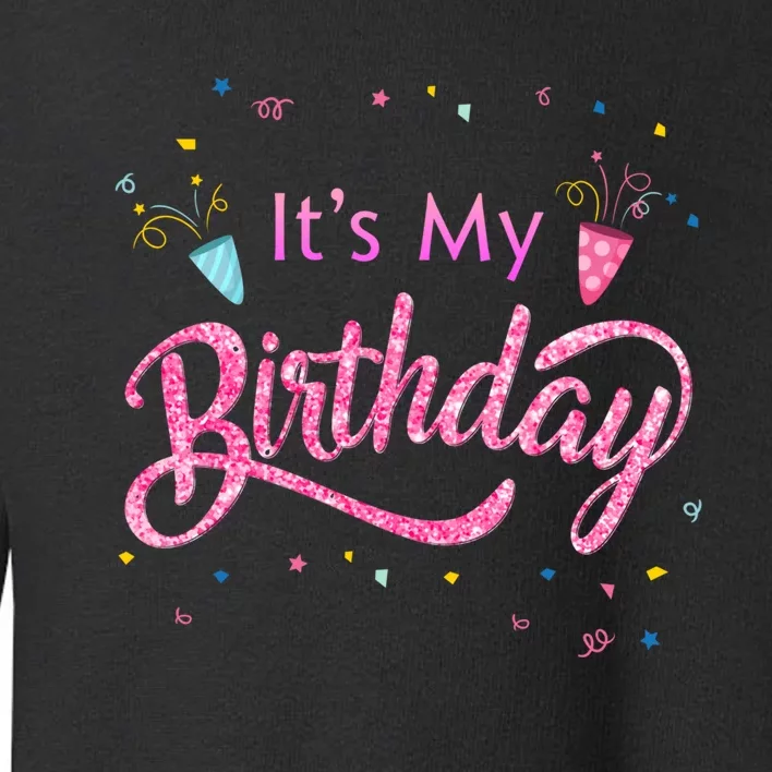 It's My Birthday Tee Toddler Sweatshirt