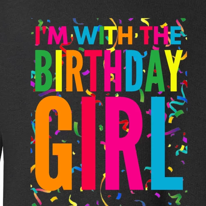 ItS My Birthday Funny Happy Birthday Party Toddler Sweatshirt