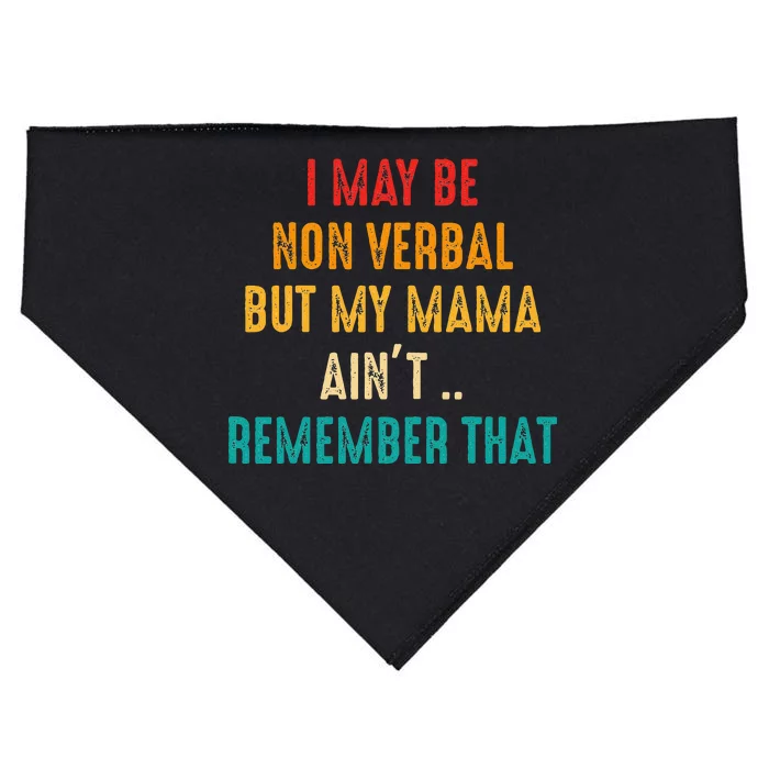 I May Be Non Verbal Nonverbal Autism Awareness USA-Made Doggie Bandana