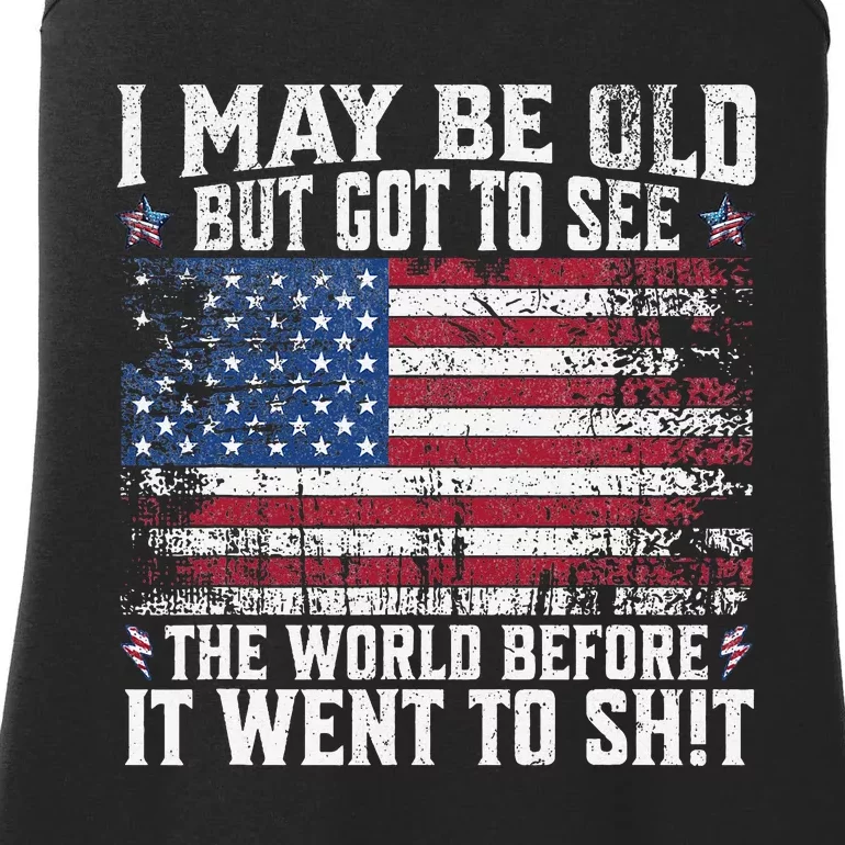 I May Be Old But Got To See The World Ladies Essential Tank