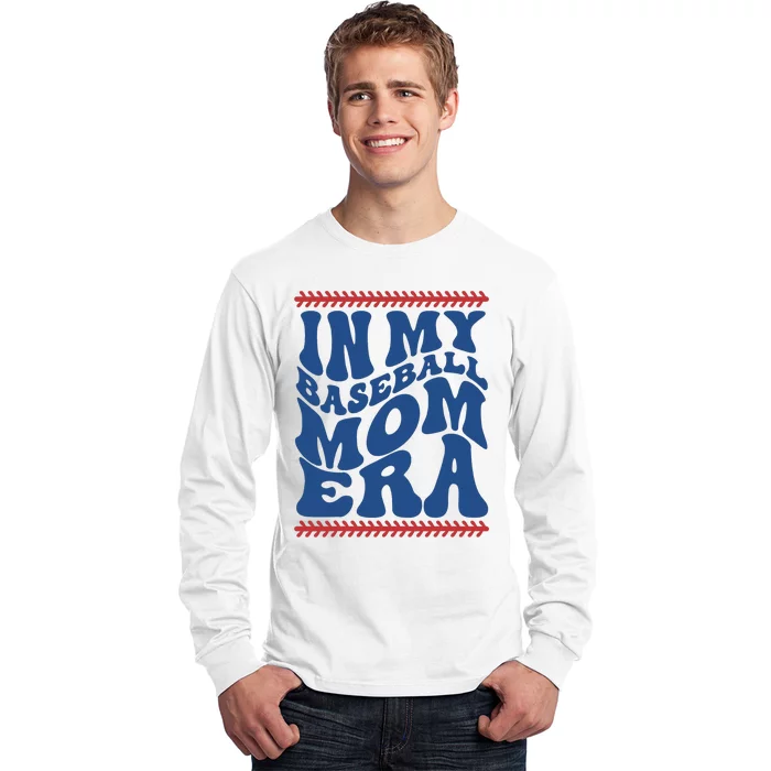 In My Baseball Mom Era Funny Family Mama Gifts Long Sleeve Shirt