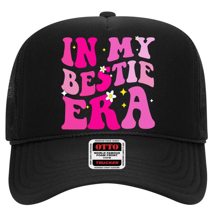 In My Bestie Era High Crown Mesh Trucker Hat