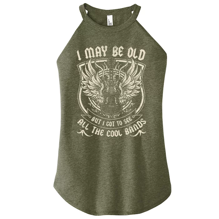 I May Be Old But I Got To See All The Cool Band Rock Concert Women’s Perfect Tri Rocker Tank