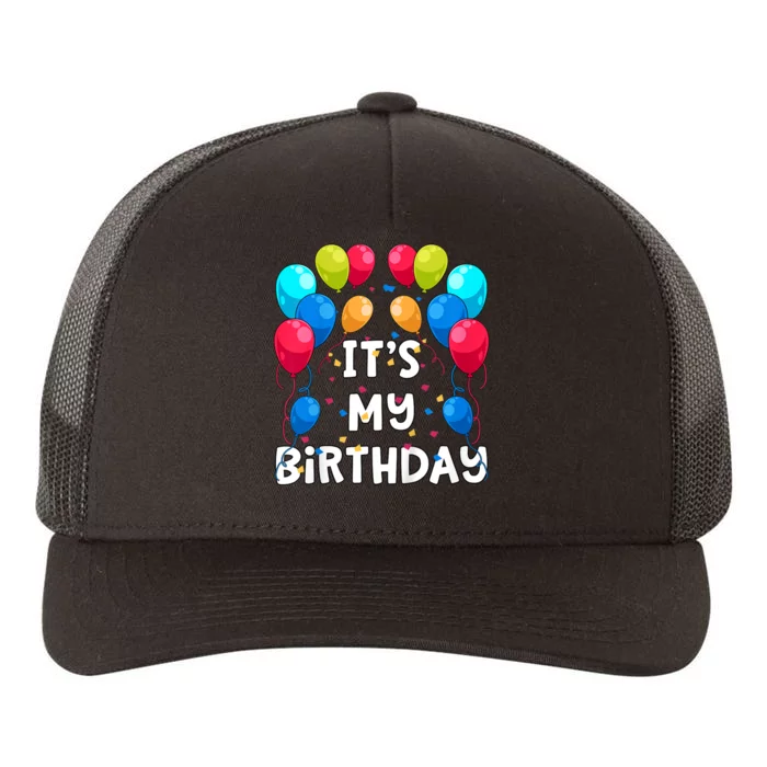 ItS My Birthday Party Balloons And Confetti Yupoong Adult 5-Panel Trucker Hat